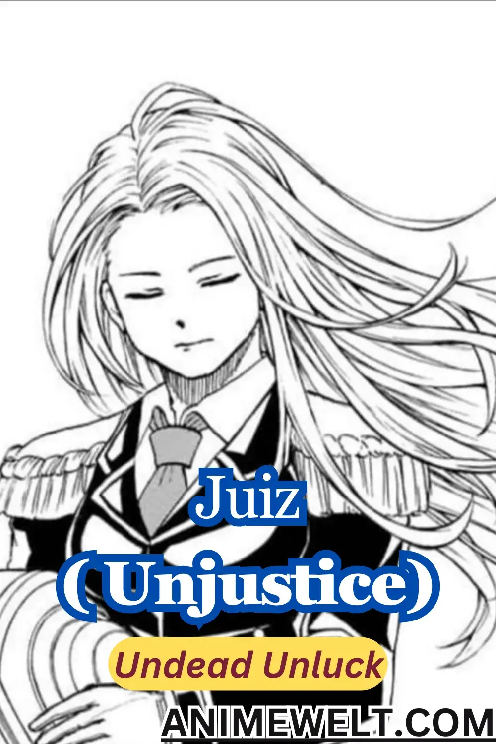 Juiz the leader of union Unjustice from Unluck Undead manga