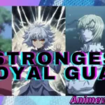 Strongest Royal guard of meruem from hunter x hunter anime