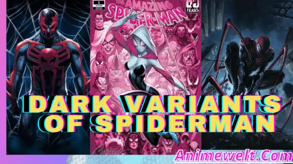 Top dark variants of spiderman
