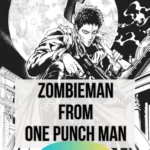 ZOmbieman from one punch man anime