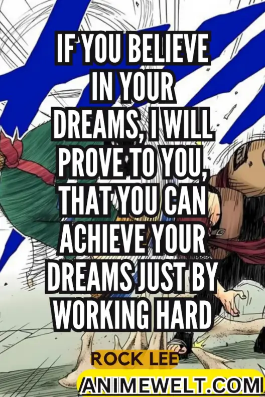 If you believe in your dreams, I will prove to you that you can achieve your dreams just by working hard.