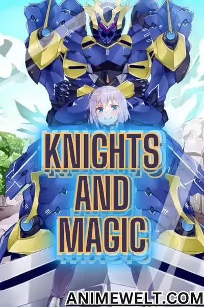 Knights And Magic Isekai Manga