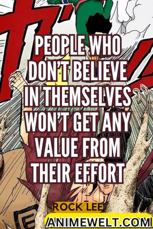 People who dont believe in themselves won't get any value from their effort.
