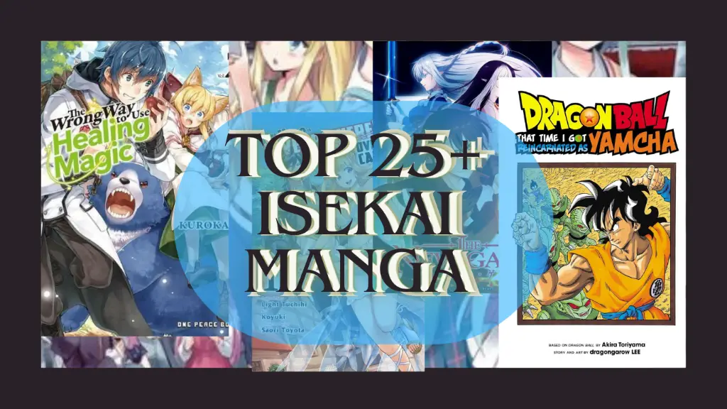 Top 25+ Isekai Mangas