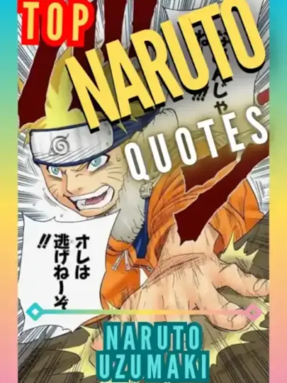 Top 5 Naruto Uzumaki Quotes from Naruto Shippuden Anime