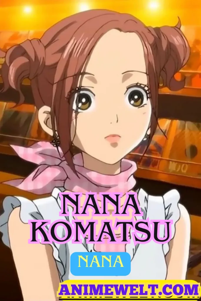 Nana Komatsu from Nana Anime