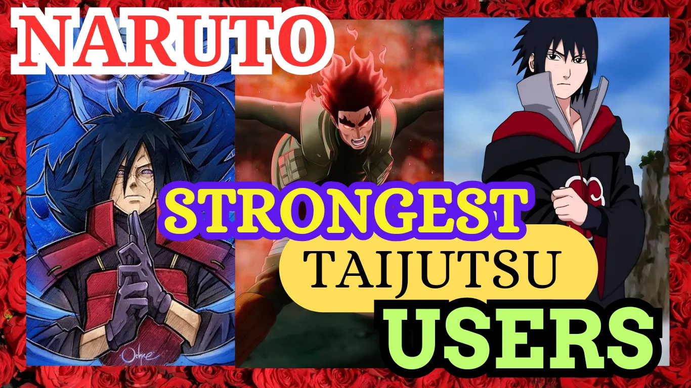 Strongest Taijutsu Users in Naruto thumbnail