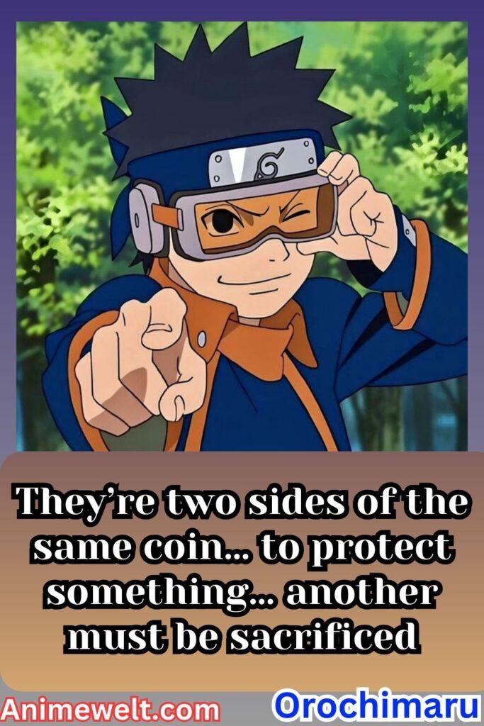 obito uchiha Naruto shippuden quotes They’re two sides of the same coin… to protect something… another must be sacrificed