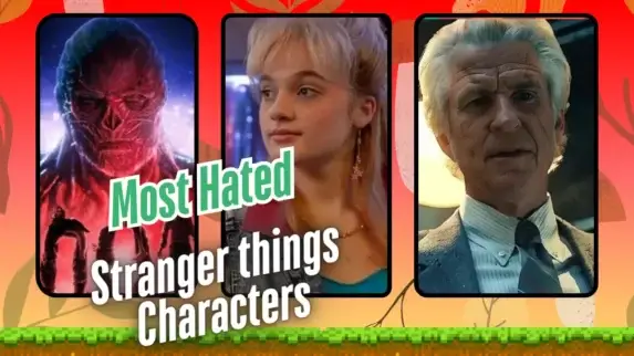 Most Hated stranger things Characters ranked